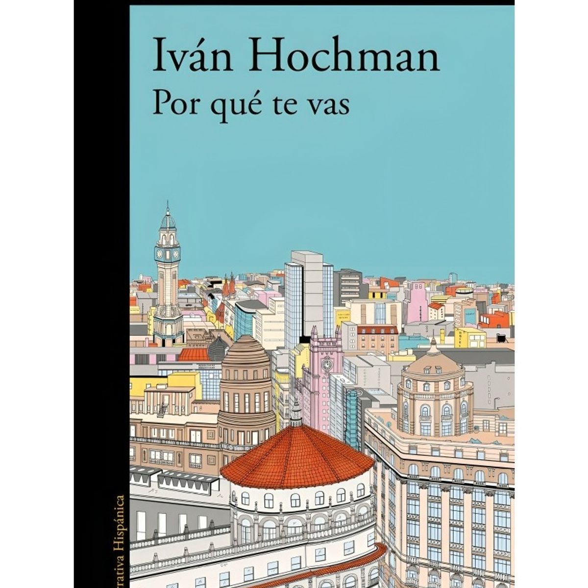 TOP10BOOKS - LIBRO Por Qué Te Vas (mapa De Las Lenguas)