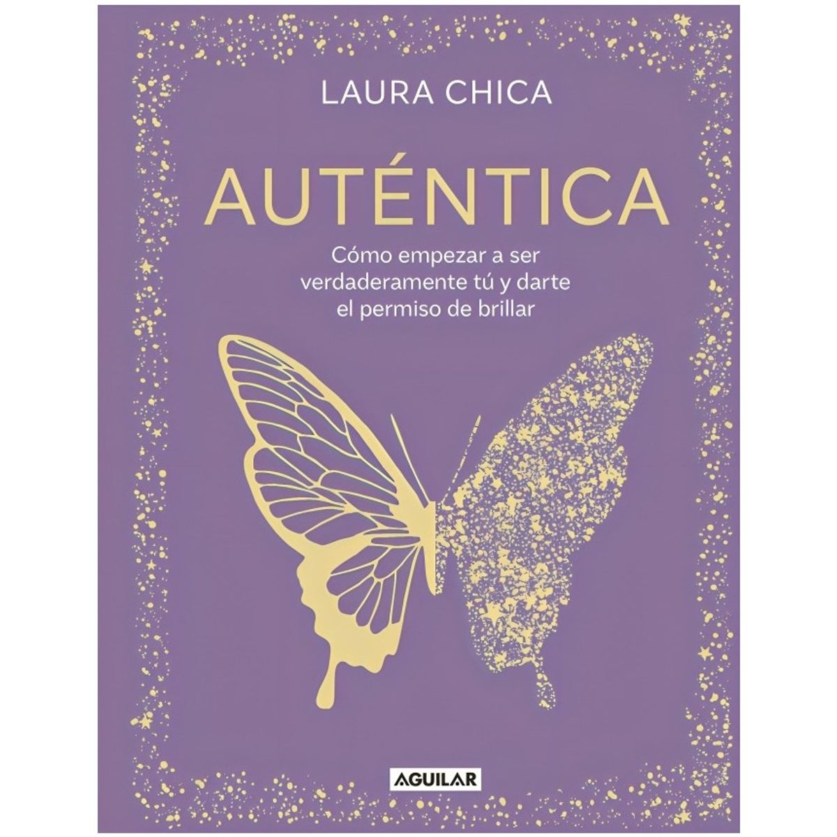 TOP10BOOKS - LIBRO Auténtica - LAURA CHICA