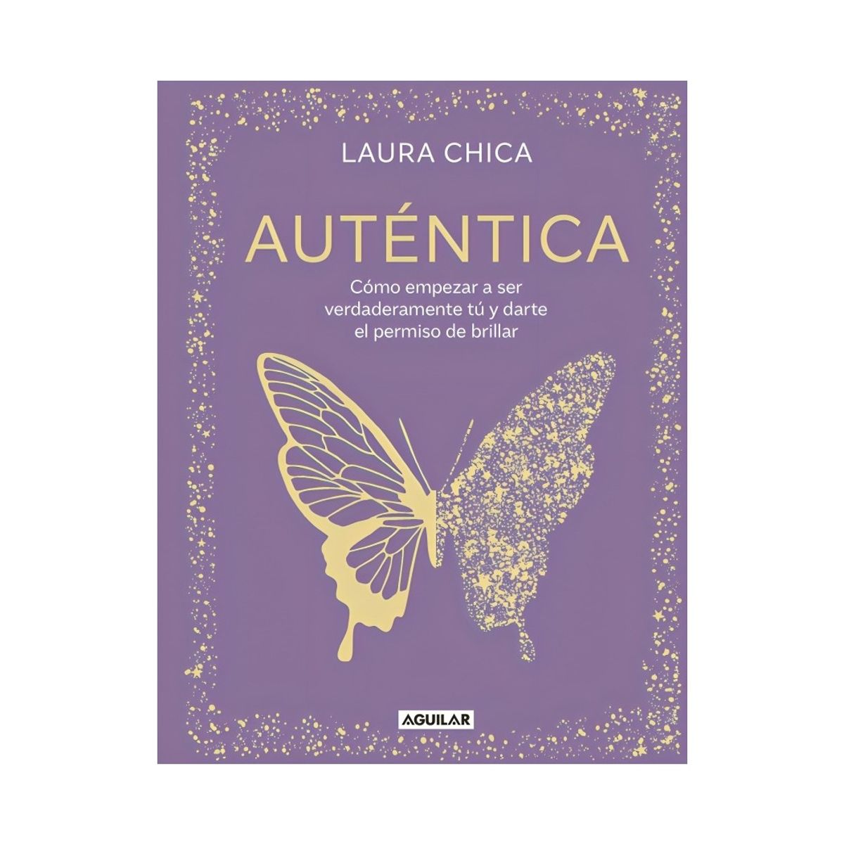 TOP10BOOKS - LIBRO Auténtica - LAURA CHICA