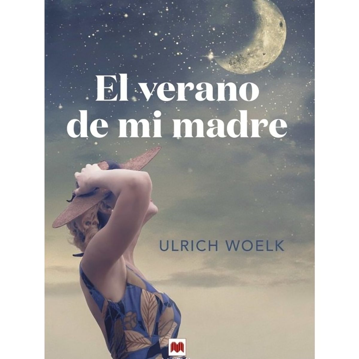 TOP10BOOKS - LIBRO El Verano De Mi Madre - El Verano De Mi Madre