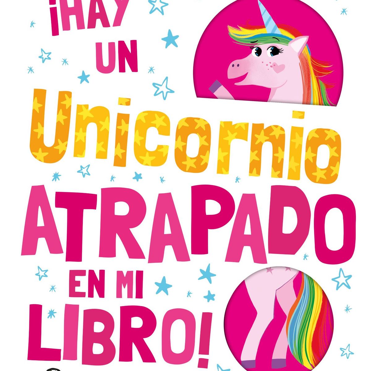 EDITORIAL GUADAL - LIBRO ¡Hay Un Unicornio Atrapado En Mi Libro!