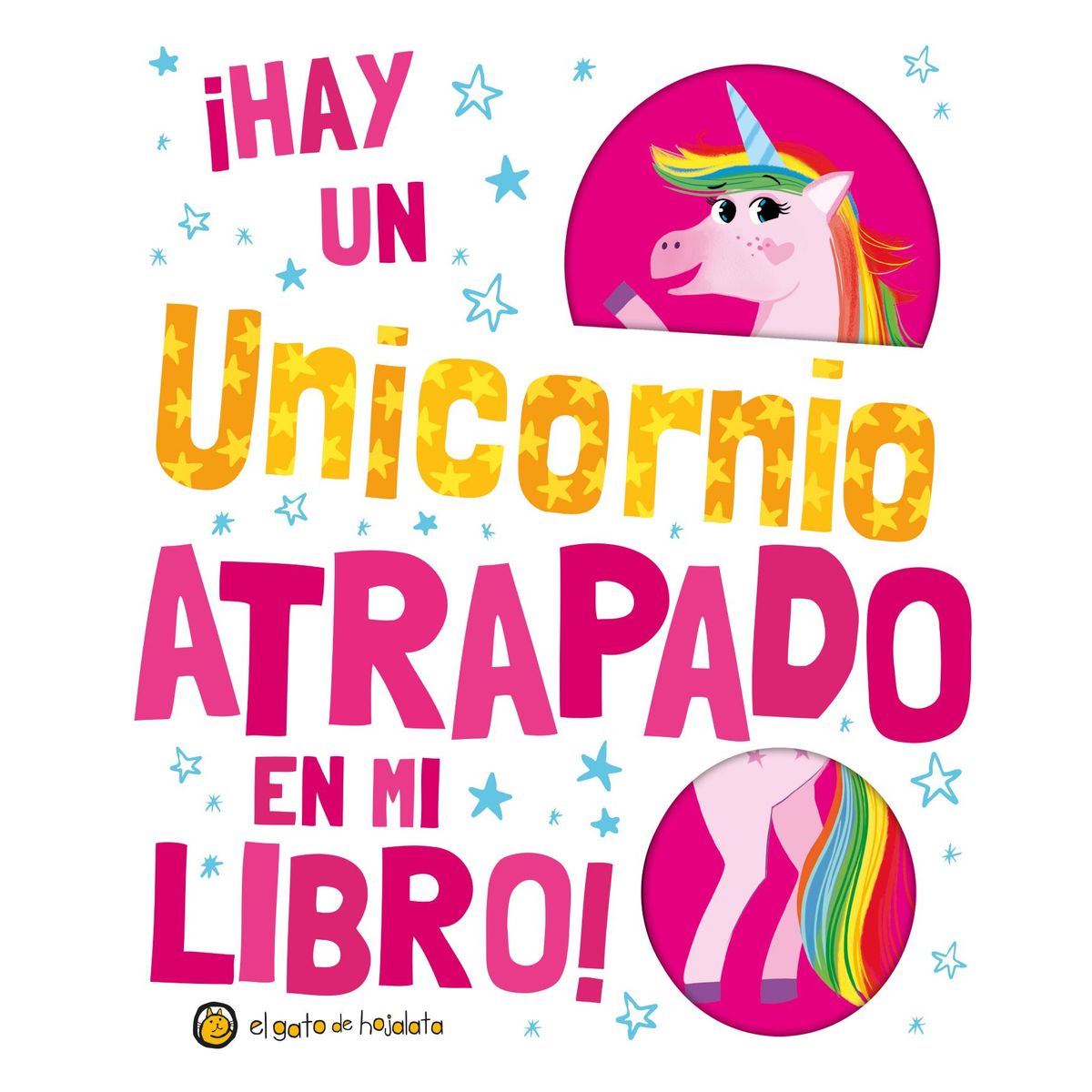 EDITORIAL GUADAL - LIBRO ¡Hay Un Unicornio Atrapado En Mi Libro!