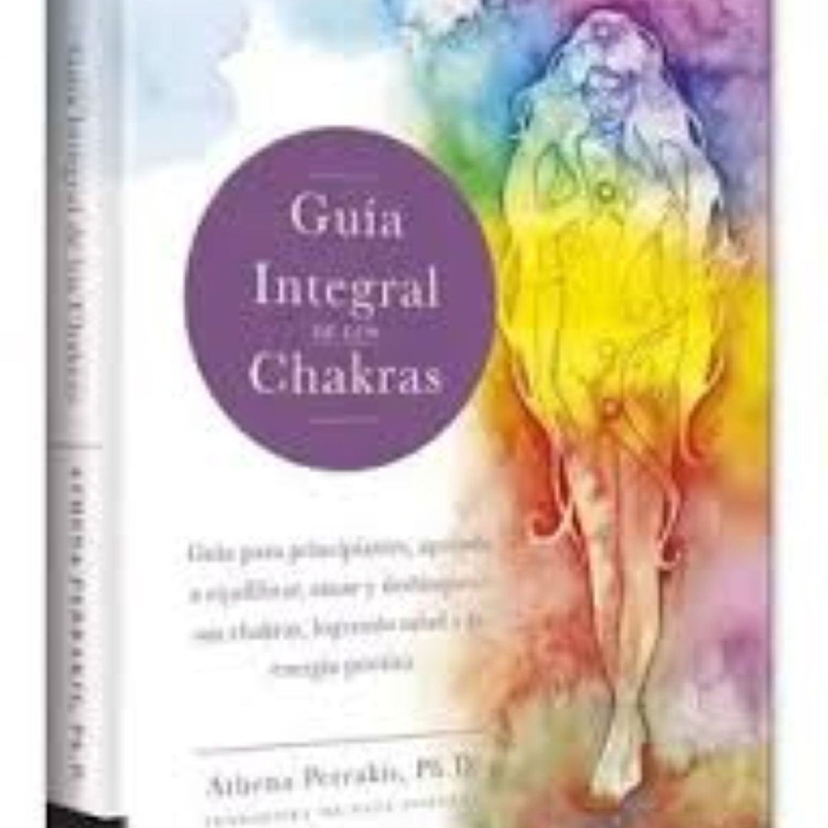 LEXUS EDITORES - Guía integral de los Chakras
