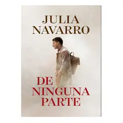 DEBOLSILLO - DE NINGUNA PARTE JULIA NAVARRO