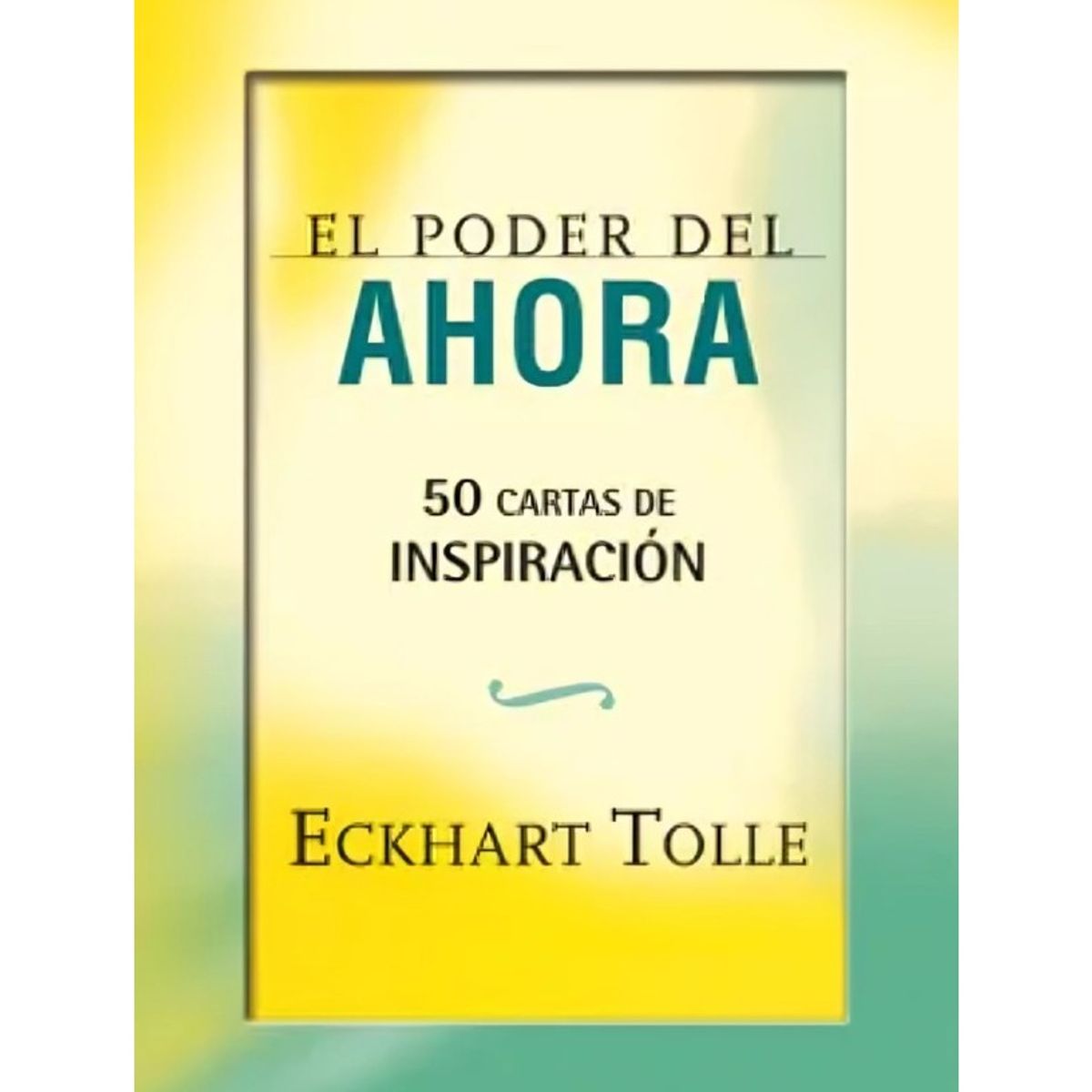 TOP10BOOKS - El Poder Del Ahora. 50 Cartas De Inspiración