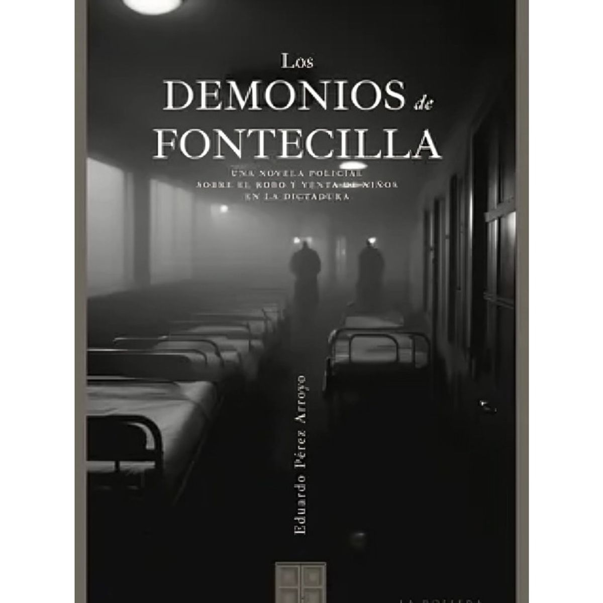 TOP10BOOKS - LIBRO Los Demonios De Fontecilla - Los Demonios De Fontecilla