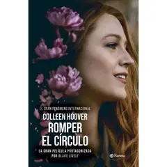 EDITORIAL PLANETA - Romper El Círculo it Ends With Us Ed Película