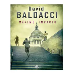 EDICIONES B - MAXIMO IMPACTO DAVID BALDACCI