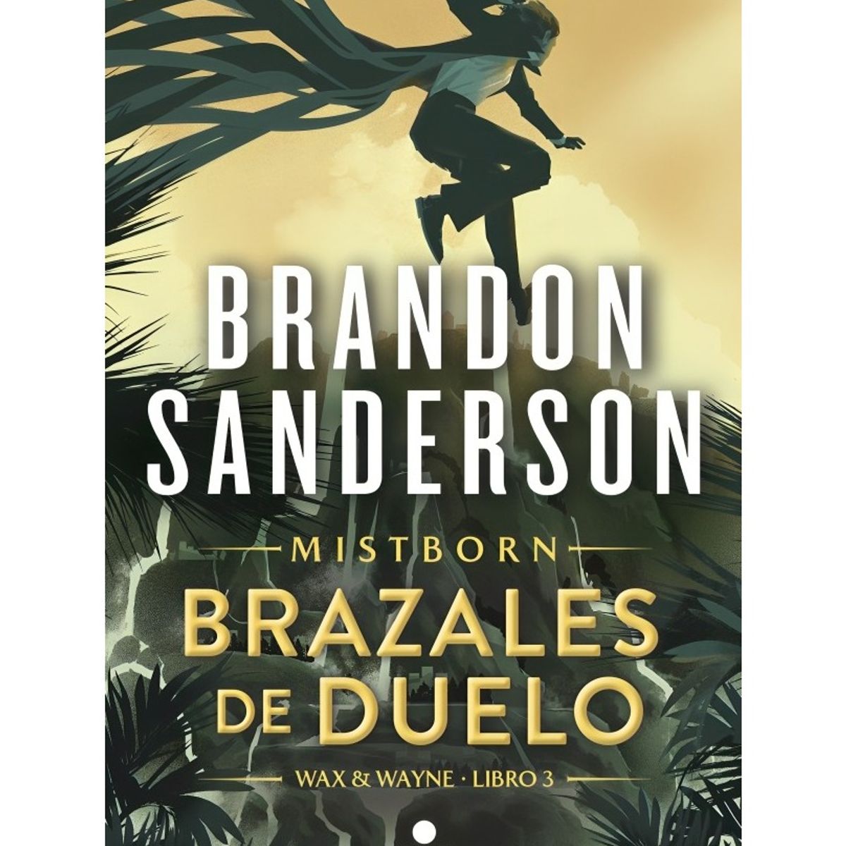 TOP10BOOKS - LIBRO Brazales De Duelo (wax & Wayne 3) - Brazales De Duelo (Wax & Wayne 3)