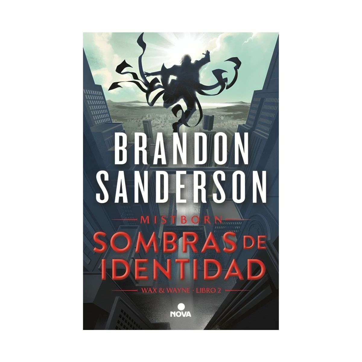 TOP10BOOKS - LIBRO Sombras De i d en t i d a d (wax & Wayne 2)