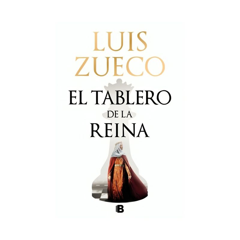 TOP10BOOKS - LIBRO EL TABLERO DE LA REINA / LUIS ZUECO / EDICIONES B