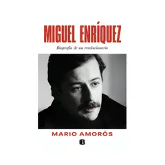 TOP10BOOKS - LIBRO MIGUEL ENRÍQUEZ - REEDICIÓN / MARIO AMORÓS / EDICIONES B