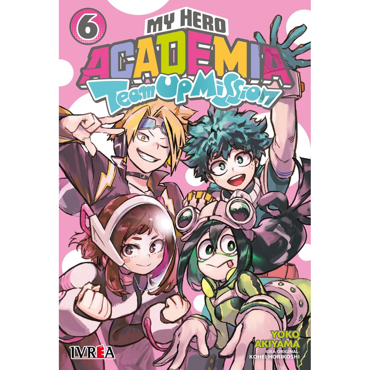 IVREA - Manga My Hero Academia Team Up Mission 06
