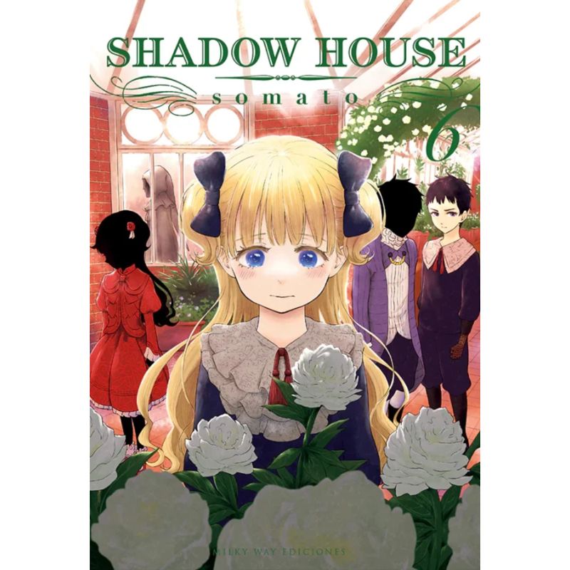 MILKY WAY ESPAÑA - SHADOW HOUSE 06 - MILKY WAY