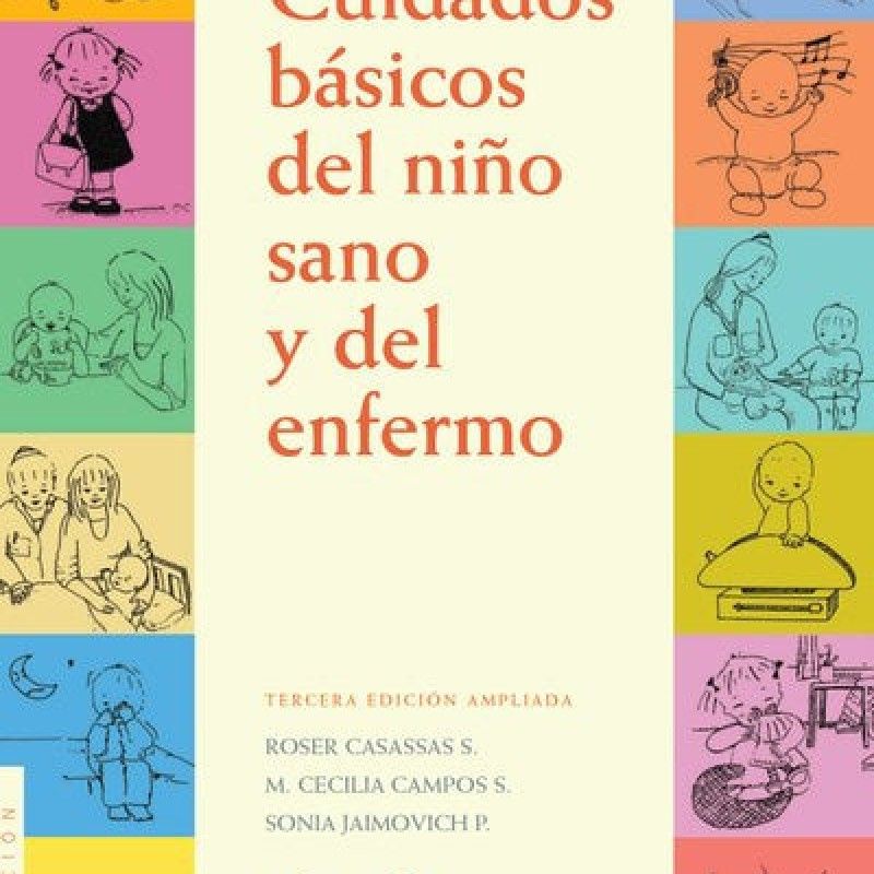 GREENLIBROS - Cuidados Básicos Del Niño Sano Y Del Enfermo