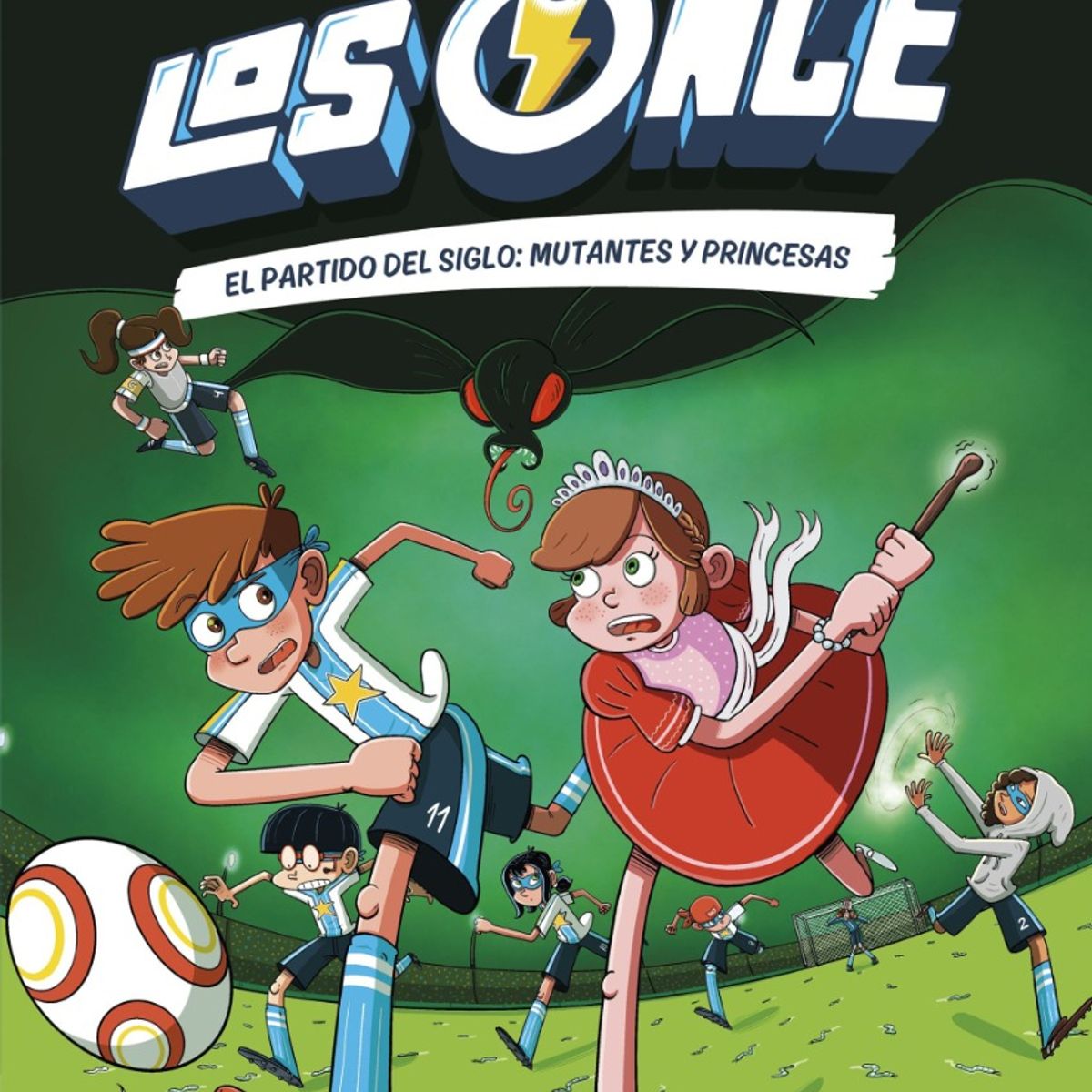 DESTINO - Los Once 4: El partido del Siglo - Mutantes y Princesas