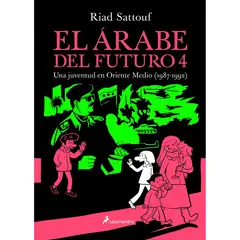 PENGUIN RANDOM HOUSE - LIBRO El Árabe Del Futuro 4