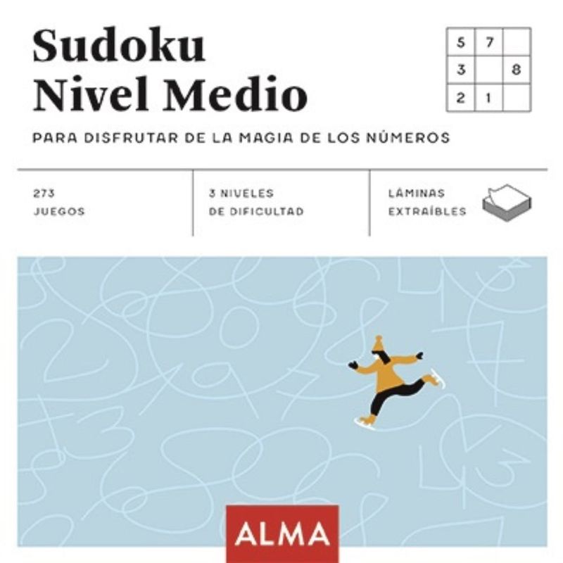 ALMA - Libro SUDOKU NIVEL MEDIO PARA DISFRUTAR DE LA MAGIA DE LOS NÚMEROS