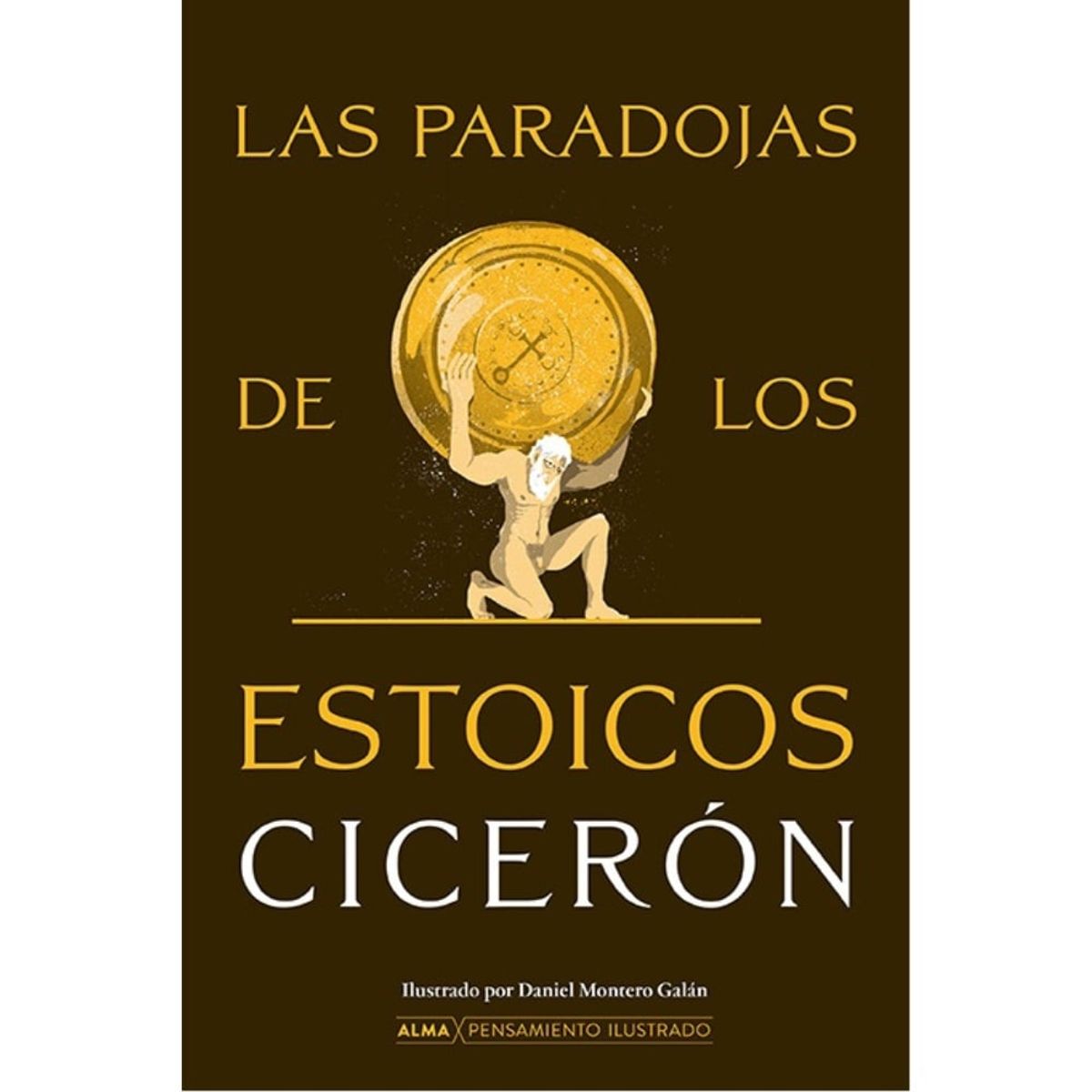 ALMA - Libro LAS PARADOJAS DE LOS ESTOICOS CICERÓN