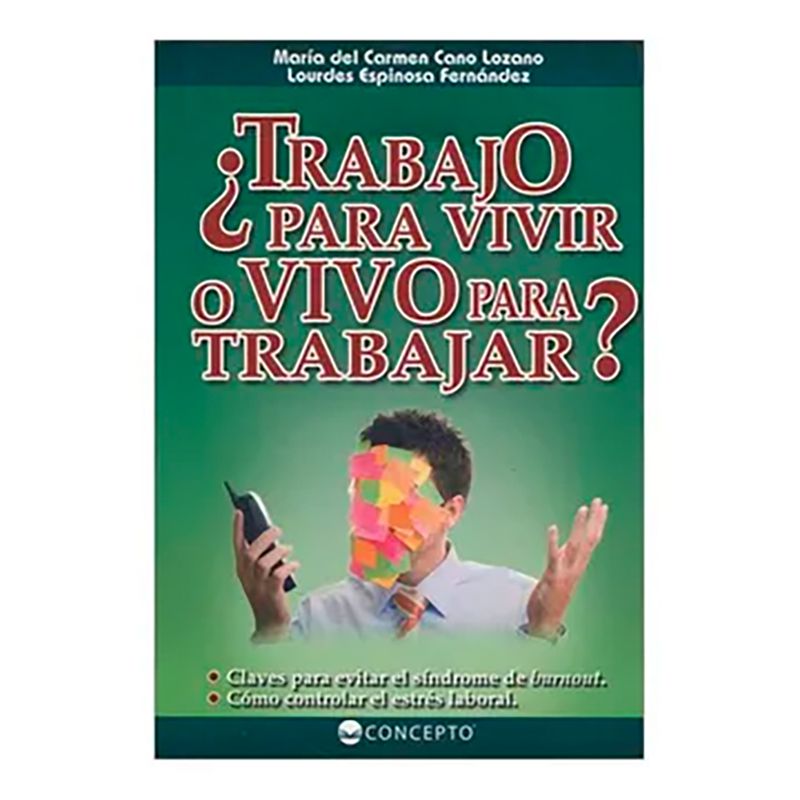 LATINBOOKS - Libro ¿TRABAJO PARA VIVIR O VIVO PARA TRABAJAR