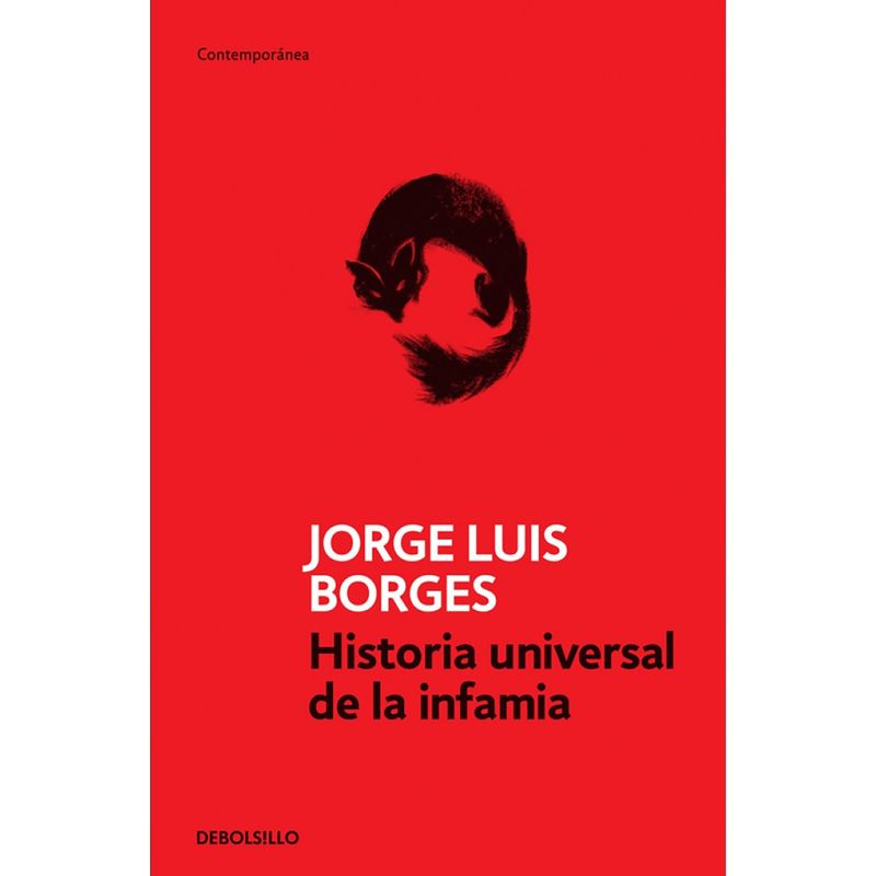 PENGUIN RANDOM HOUSE - LIBRO Historia Universal De La Infamia
