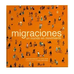 ALFAGUARA INFANTIL - Migraciones - Sofía Montenegro - Original