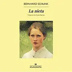 PENGUIN RANDOM HOUSE - LIBRO La Nieta Schlink Bernhard