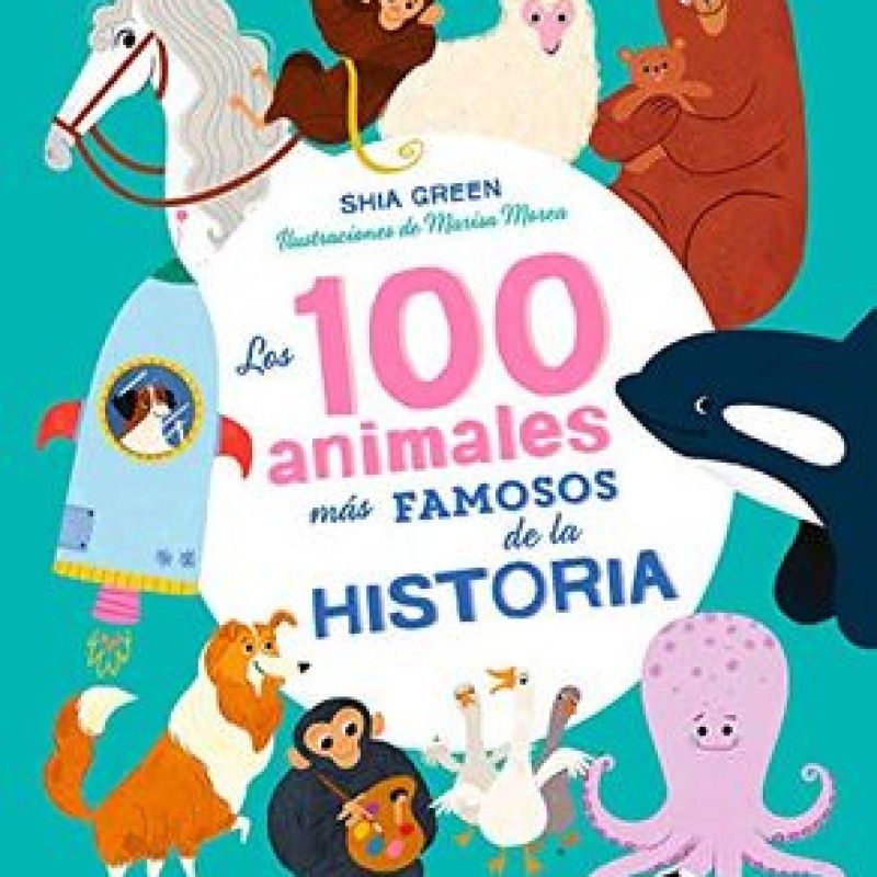 GREENLIBROS - 100 ANIMALES MAS FAMOSOS DE LA HISTORIA Nuevo