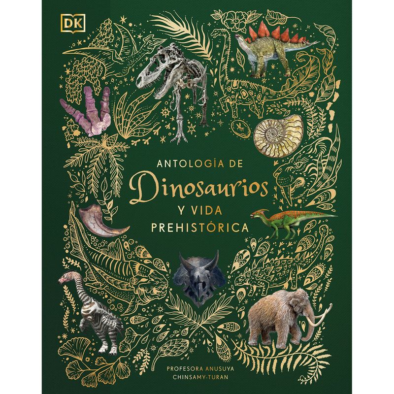 PENGUIN RANDOM HOUSE - LIBRO Antología De Dinosaurios Y Vida Prehistórica Álbum Ilustrado