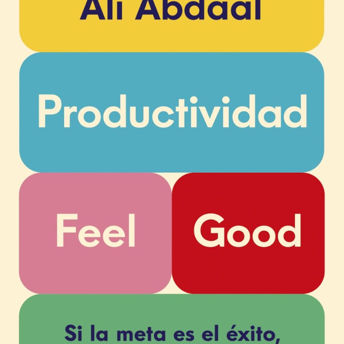 PLANETA - Libro Productividad Feel Good - Ali Abdaal
