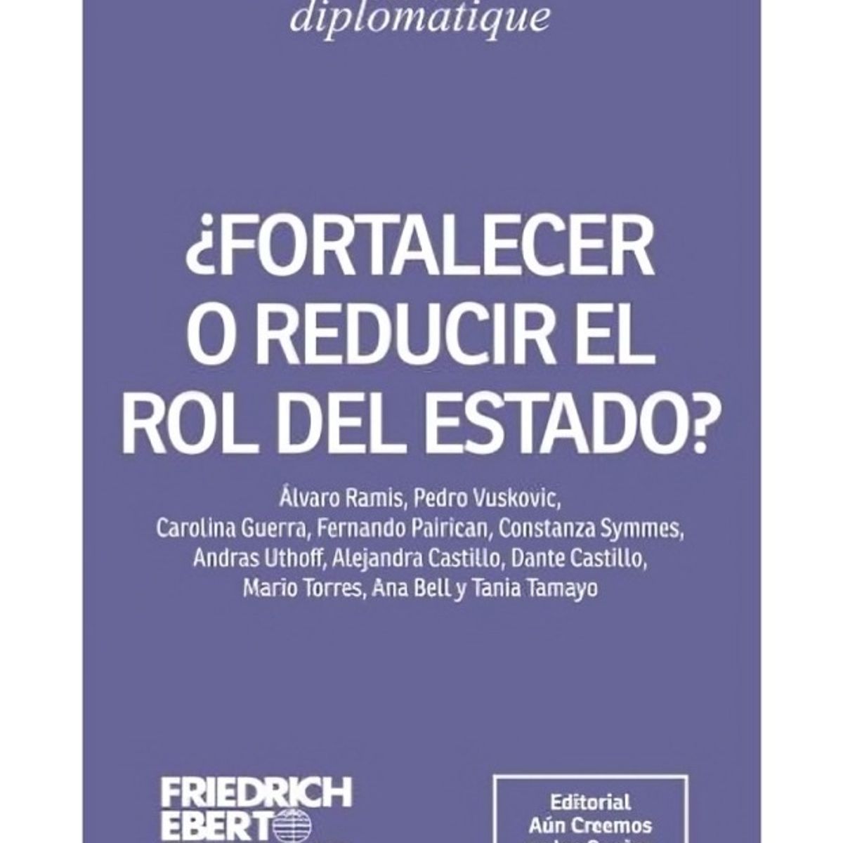 TOP10BOOKS - LIBRO ¿fortalecer O Reducir El Rol Del Estado?