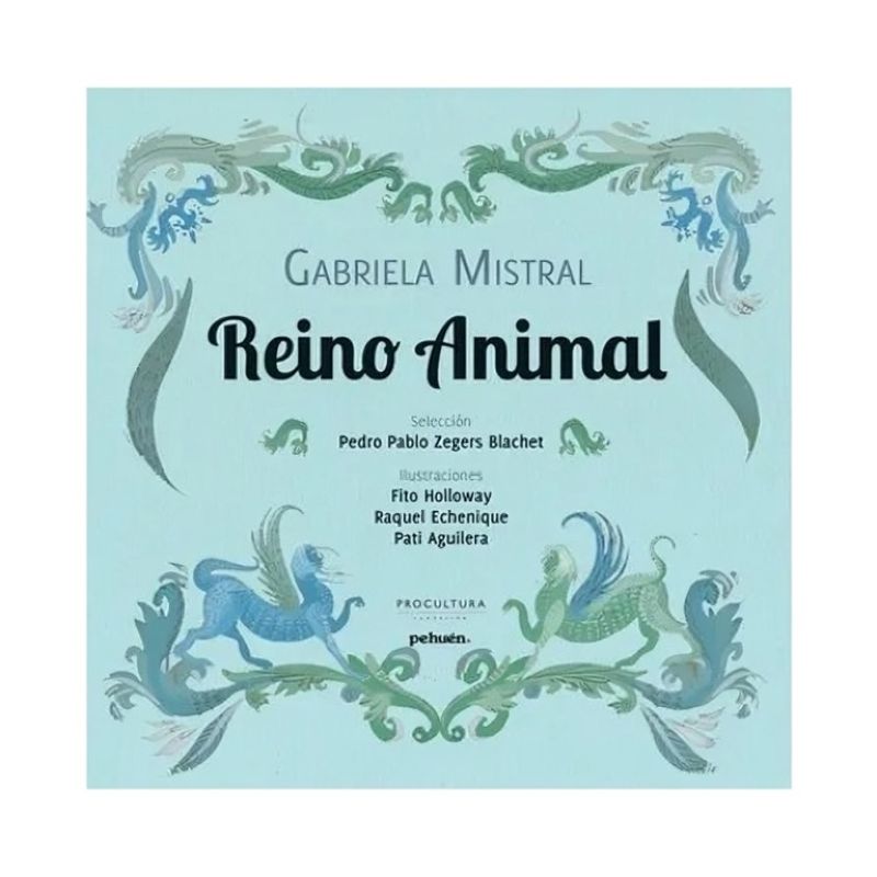 TOP10BOOKS - LIBRO REINO ANIMAL / GABRIELA MISTRAL / PEHUÉN