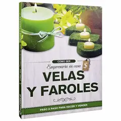 LEXUS EDITORES - Velas y faroles - Empresaria en casa