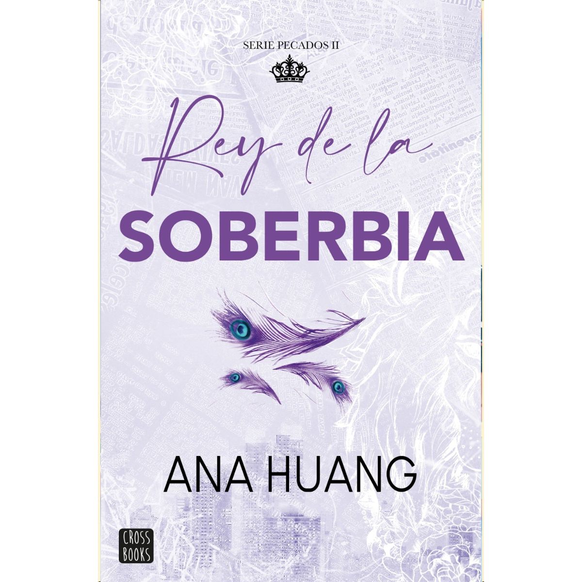 CROSS BOOKS - Libro Pecados 2: Rey de la soberbia - Ana Huang