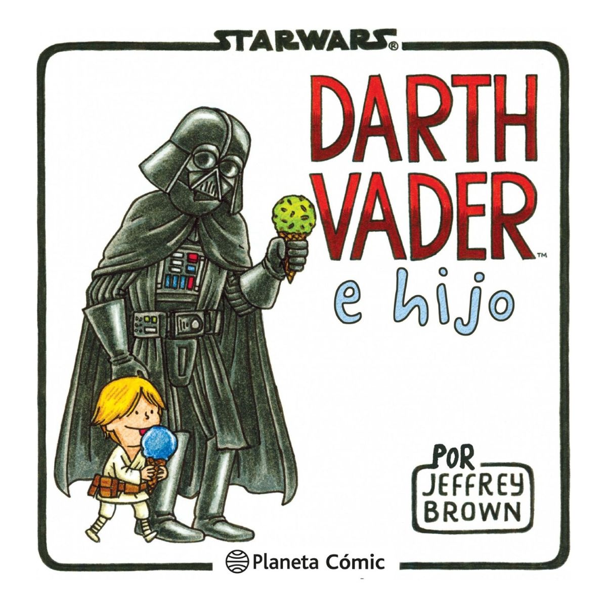 PLANETA - Libro Darth Vader e hijo - Jeffrey Brown
