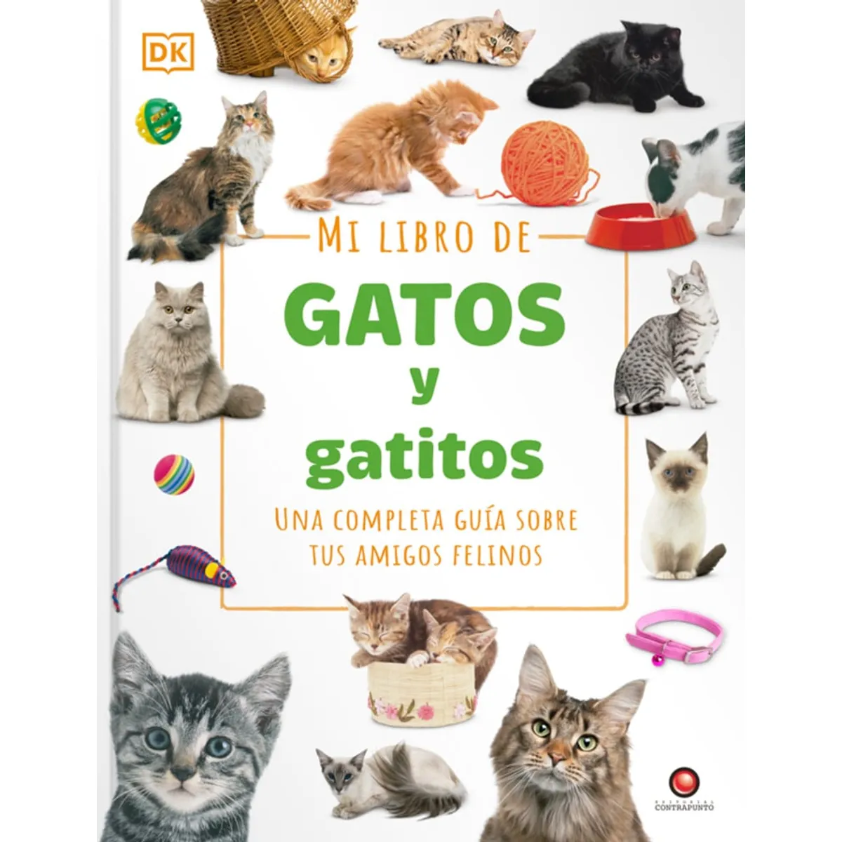 EDITORIAL CONTRAPUNTO - Mi Libro de Gatos y Gatitos