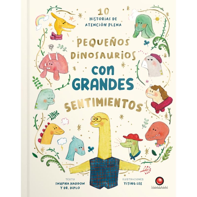 EDITORIAL CONTRAPUNTO - Libro Pequeños Dinosaurios con Grandes Sentimientos