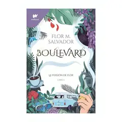 TOP10BOOKS - LIBRO BOULEVARD 1 / FLOR M. SALVADOR / MONTENA