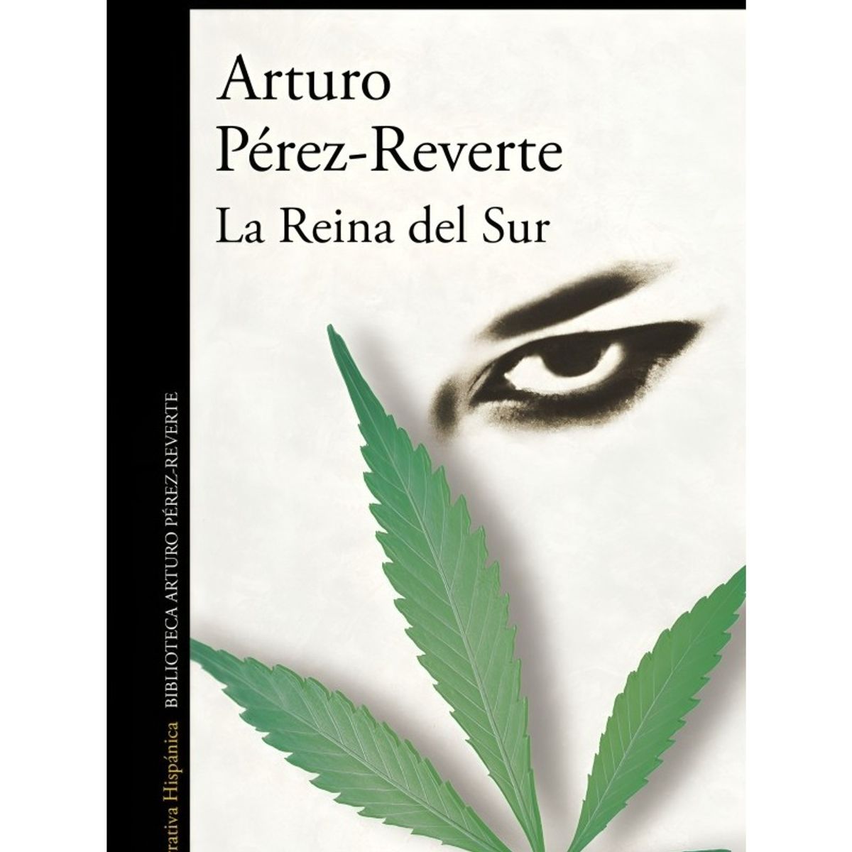 TOP10BOOKS - LIBRO La Reina Del Sur - ARTURO PÉREZ-REVERTE
