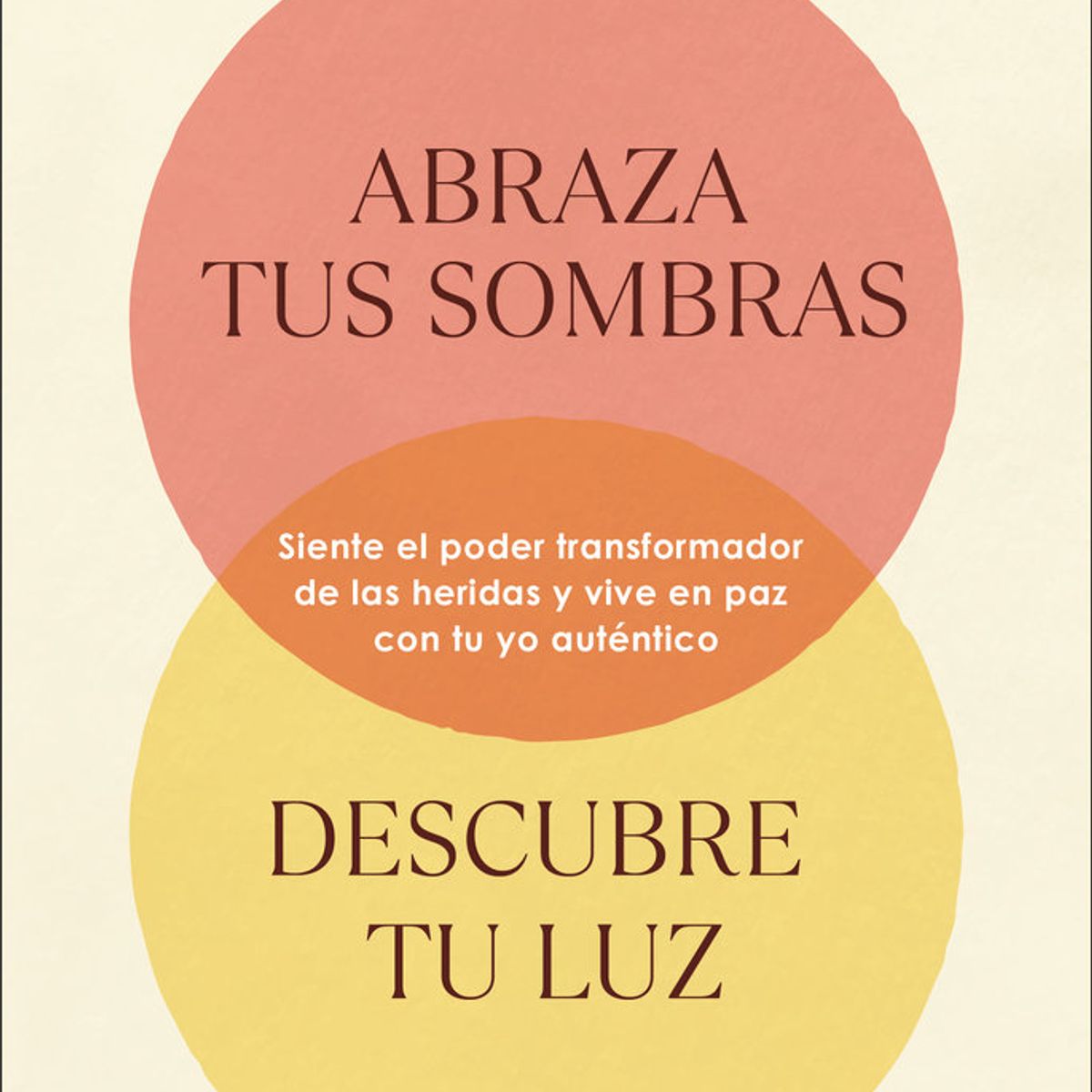 MONTENA - Abraza Tus Sombras Descubre Tu Luz - María Muebra