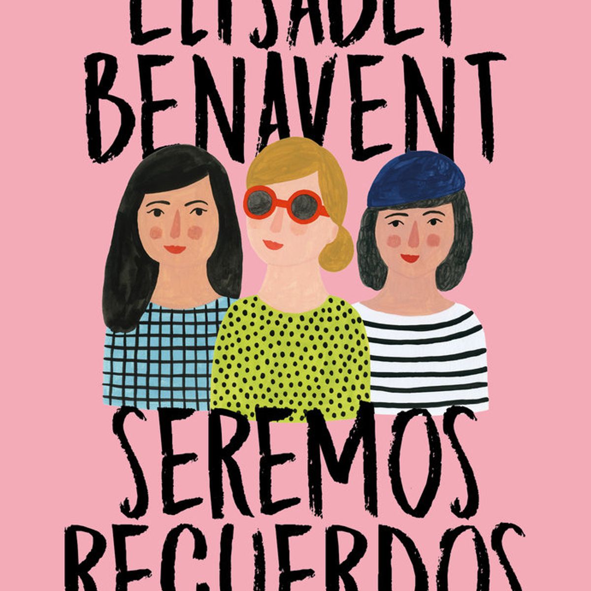 DEBOLSILLO - Libro Canciones y recuerdos 2: Seremos Recuerdos