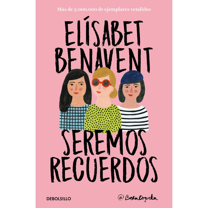 DEBOLSILLO - Libro Canciones y recuerdos 2: Seremos Recuerdos