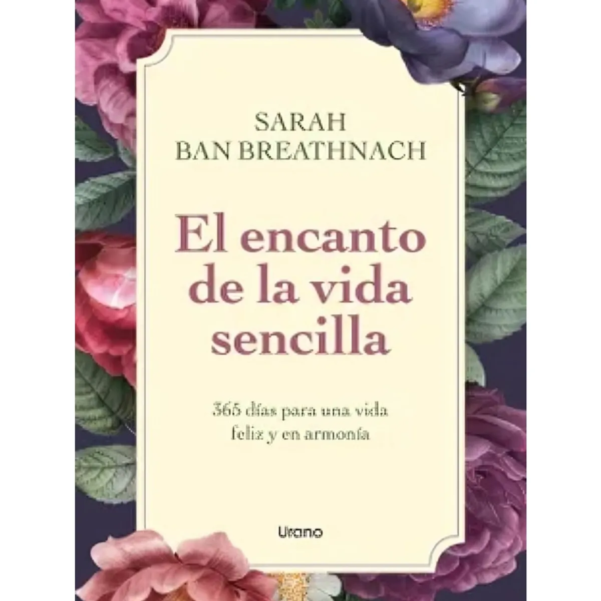 TOP10BOOKS - LIBRO El Encanto De La Vida Sencilla - El Encanto De La Vida Sencilla