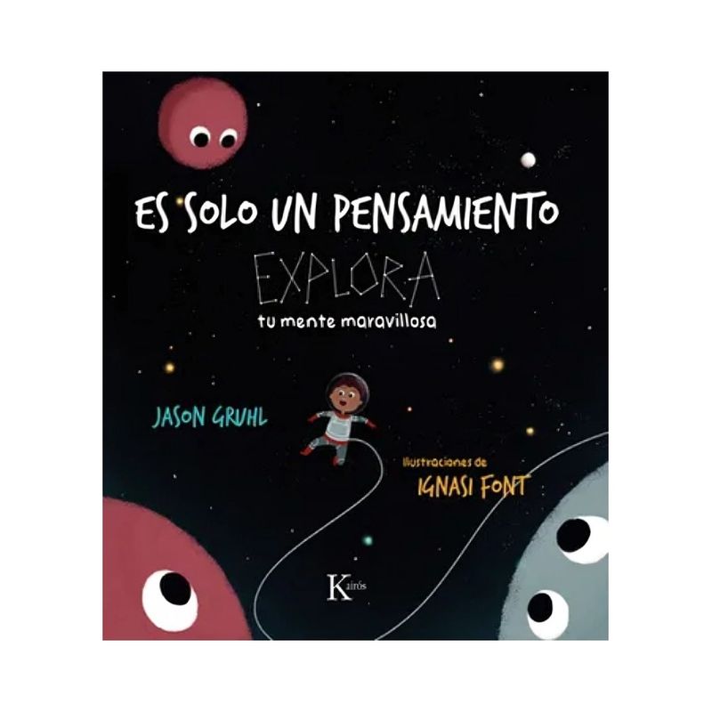 TOP10BOOKS - LIBRO ES SOLO UN PENSAMIENTO / JASON GRUHL / KAIRÓS