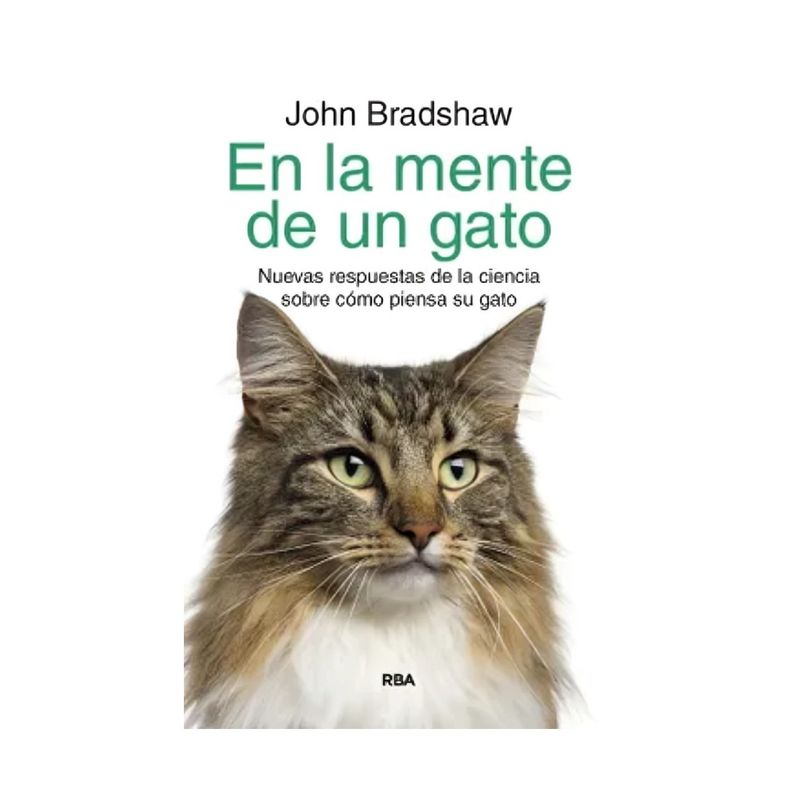 TOP10BOOKS - LIBRO EN LA MENTE DE UN GATO / JOHN BRADSHAW / RBA