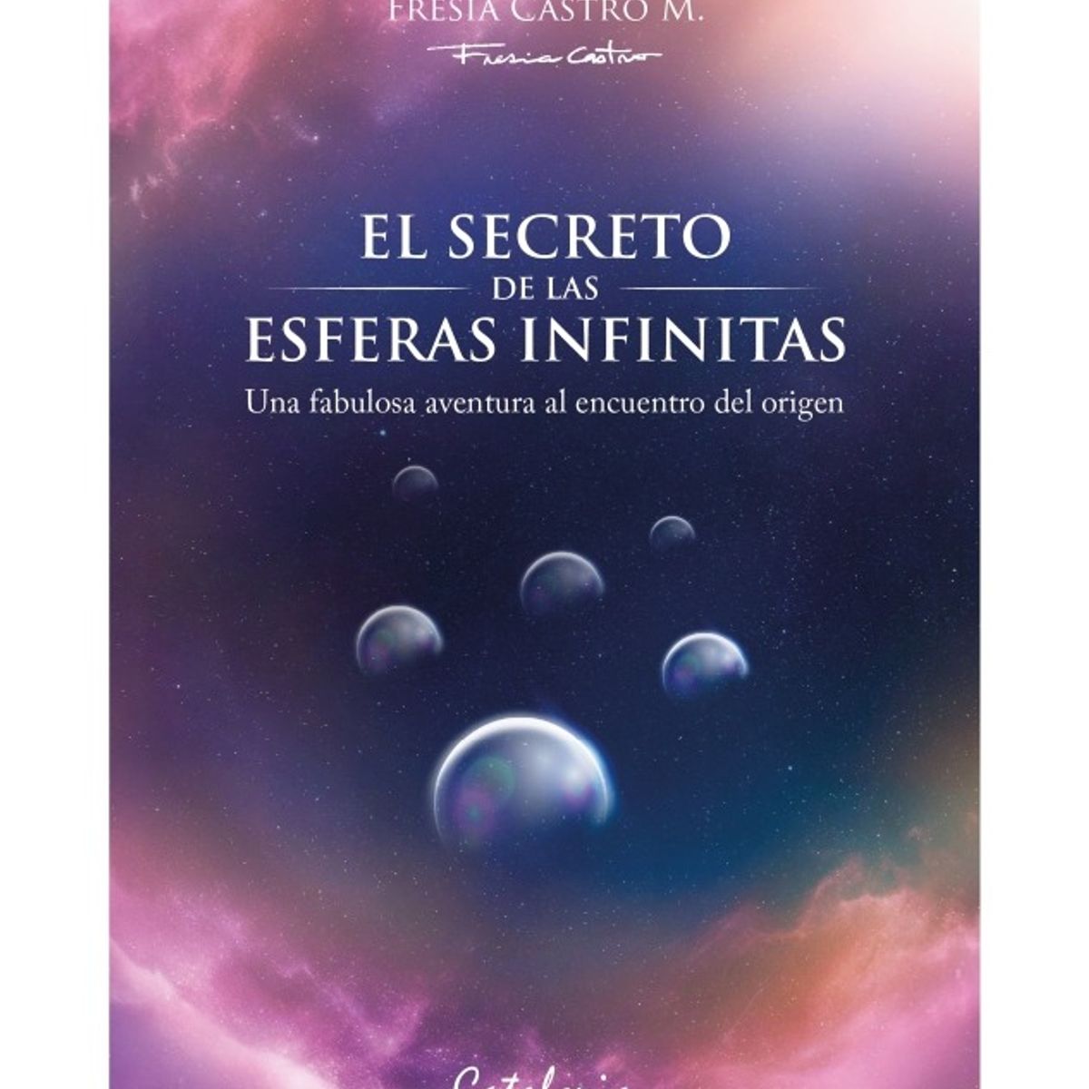 TOP10BOOKS - LIBRO El Secreto De Las Esferas Infinitas - El Secreto De Las Esferas Infinitas