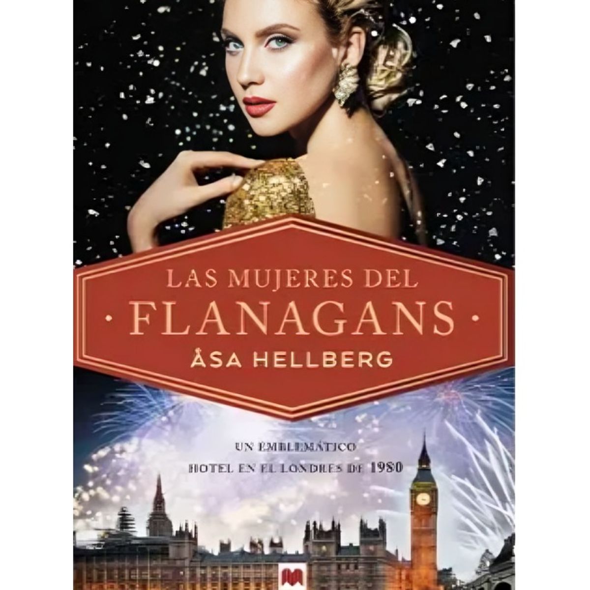 TOP10BOOKS - LIBRO Las Mujeres Del Flanagans - Las Mujeres Del Flanagans