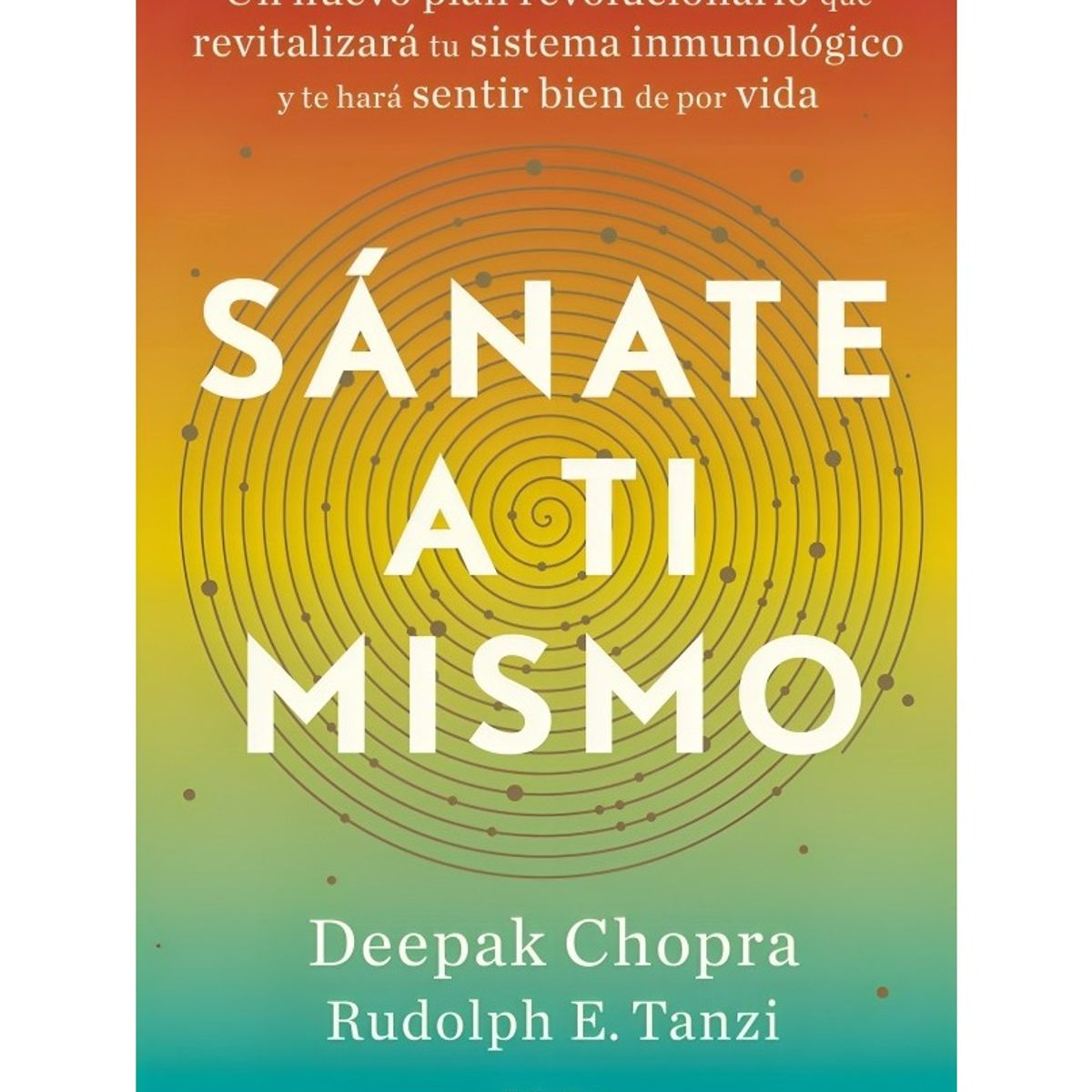 TOP10BOOKS - LIBRO Sánate A Ti Mismo - Sánate A Ti Mismo