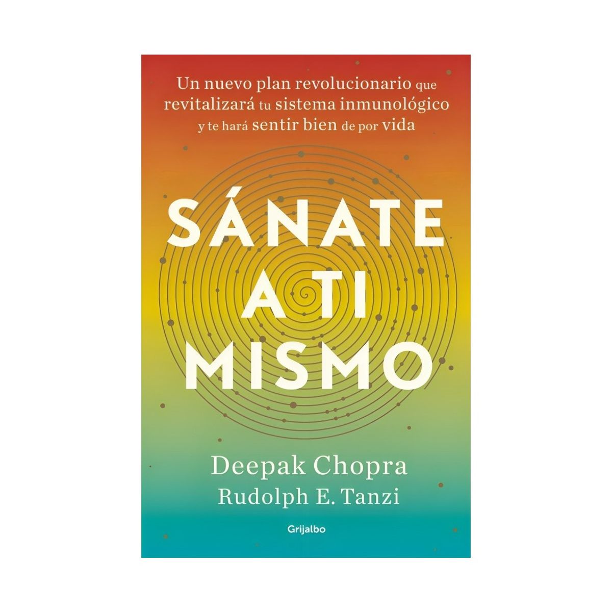 TOP10BOOKS - LIBRO Sánate A Ti Mismo - Sánate A Ti Mismo