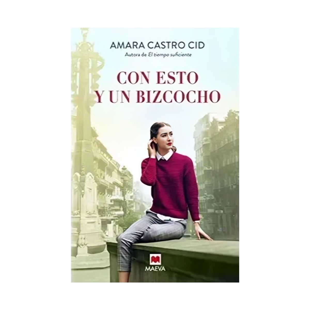 TOP10BOOKS - LIBRO Con Esto Y Un Bizcocho - Con Esto Y Un Bizcocho
